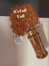 Load image into Gallery viewer, Its Fall Yall