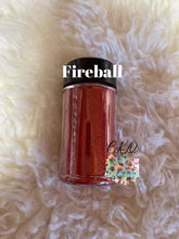 Load image into Gallery viewer, Fireball